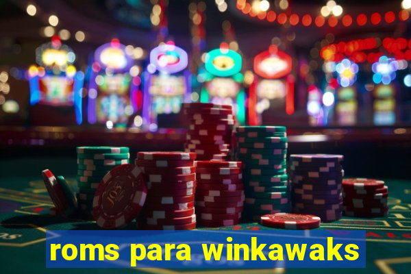 roms para winkawaks